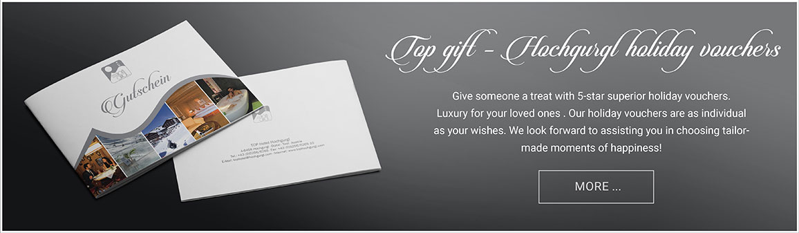TOP gift Hochgurgl holiday vouchers Luxury for your loved ones TOP Hotel Hochgurgl
